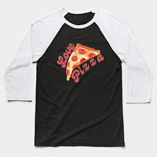 Pizza Lover Baseball T-Shirt